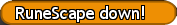 RuneScape down!